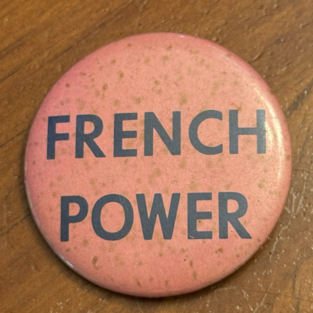 French Power Vintage Pinback Buttonโ Pin Round Circle